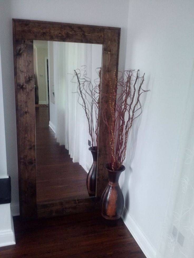 Best 25+ Rustic Floor Mirrors Ideas On Pinterest | Rustic Full With Regard To Large Brown Mirrors (View 21 of 30)