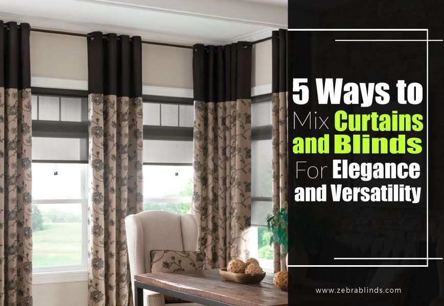 5 Ways For Mixing Window Coverings In One Room | Zebrablinds With Elegant Comfort Window Sheer Curtain Panel Pairs (Photo 44 of 50)